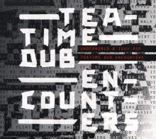 Album cover for Teatime Dub Encounters by Iggy Pop / Underworld