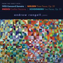 Album cover for From the Early 20th...: Ives, Nielsen, Enescu, Schoenberg by Andrew Rangell