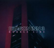 Album cover for Double Line by Dragon Inn 3