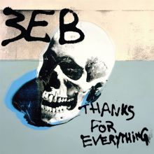Album cover for Thanks for Everything by Third Eye Blind