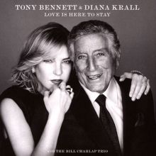 Album cover for Love Is Here to Stay by Tony Bennett / Diana Krall