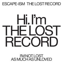 Album cover for The Lost Record by Escape-Ism