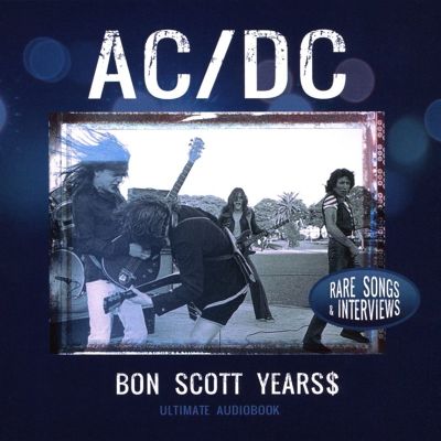 The Bon Scott Years