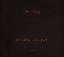 Album cover for Infinite Moment by The Field