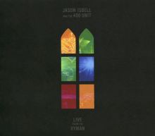Album cover for Live from the Ryman by Jason Isbell / Jason Isbell & the 400 Unit