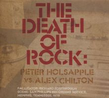Album cover for The Death of Rock by Alex Chilton / Peter Holsapple