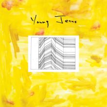 Album cover for The Whole Thing Is Just There by Young Jesus