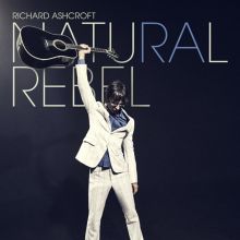Album cover for Natural Rebel by Richard Ashcroft