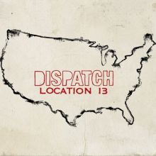 Album cover for Location 13 by Dispatch