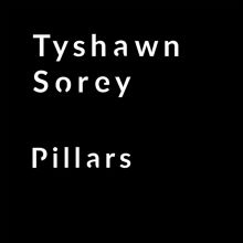 Album cover for Pillars by Tyshawn Sorey