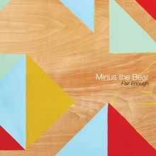 Album cover for Fair Enough by Minus the Bear