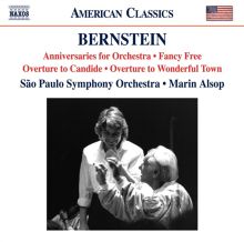 Bernstein: Anniversaries for Orchestra; Fancy Free; Overture to Candide; Overture to Wonderful Town