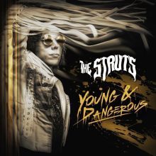 Album cover for Young & Dangerous by The Struts