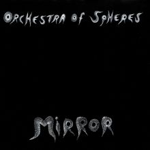 Album cover for Mirror by Orchestra of Spheres