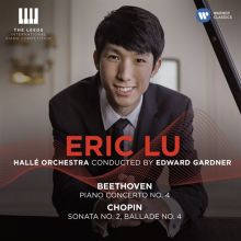 Album cover for Beethoven: Piano Concerto No. 4; Chopin: Sonata No. 2; Ballade No. 4 by Eric Lu