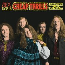 Album cover for Sex, Dope & Cheap Thrills by Big Brother & the Holding Company