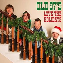 Album cover for Love the Holidays by Old 97's