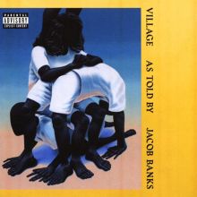 Album cover for Village by Jacob Banks