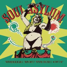 Album cover for While You Were Out/Clam Dip & Other Delights by Soul Asylum