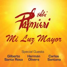 Album cover for Mi Luz Mayor by Eddie Palmieri
