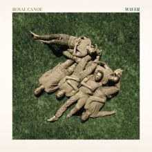 Album cover for Waver by Royal Canoe