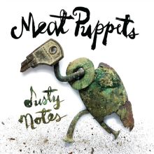 Album cover for Dusty Notes by Meat Puppets