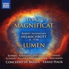 Album cover for J.S. Bach: Magnificat; Helmschrott: Lumen by Franz Hauk / Concerto de Bassus