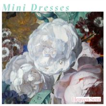 Album cover for Heaven Sent by Mini Dresses