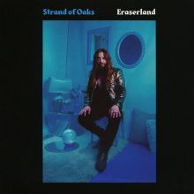Album cover for Eraserland by Strand of Oaks