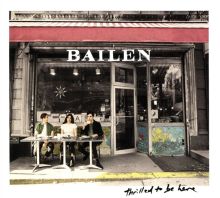 Album cover for Thrilled to Be Here by BAILEN