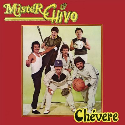 Chévere - Mister Chivo | Album | AllMusic