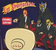 Album cover for Channel Surfing by Los Straitjackets