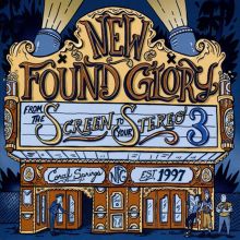 Album cover for From the Screen to Your Stereo, Vol. 3 by New Found Glory