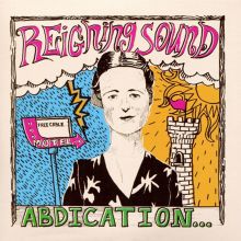 Album cover for Abdication... For Your Love by The Reigning Sound