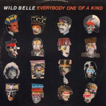 Album cover for Everybody One of a Kind by Wild Belle