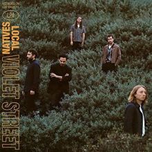 Album cover for Violet Street by Local Natives