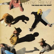 Album cover for Living Mirage by The Head and the Heart