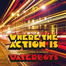 Album cover for Where the Action Is by The Waterboys