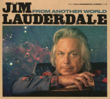 Album cover for From Another World by Jim Lauderdale