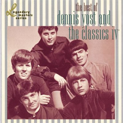 The Best of Dennis Yost and the Classics IV