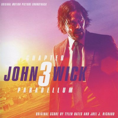 John Wick, Chapter 3: Parabellum [Original Motion Picture Soundtrack]