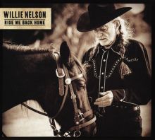 Album cover for Ride Me Back Home by Willie Nelson