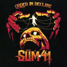 Album cover for Order in Decline by Sum 41