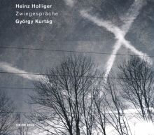 Album cover for Zwiegespräche: Heinz Holliger, György Kurtág by Heinz Holliger