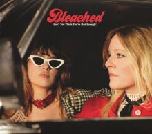 Album cover for Don't You Think You've Had Enough? by Bleached