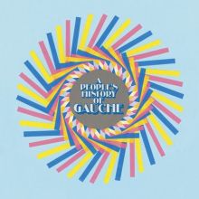 Album cover for A People's History of Gauche by Gauche