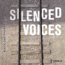 Album cover for Silenced Voices by Black Oak Ensemble
