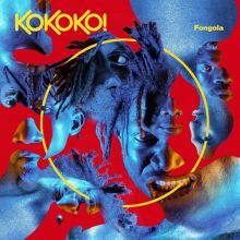 Album cover for Fongola by Kokoko!