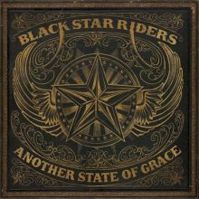 Album cover for Another State of Grace by Black Star Riders