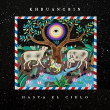Album cover for Hasta el Cielo by Khruangbin